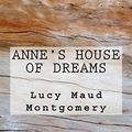 Cover Art for 9781979137737, Anne's House of Dreams by Lucy Maud Montgomery