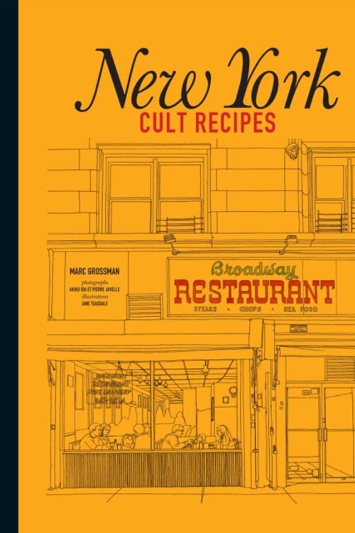 Cover Art for 9781743369722, New York Cult Recipes by Marc Grossman