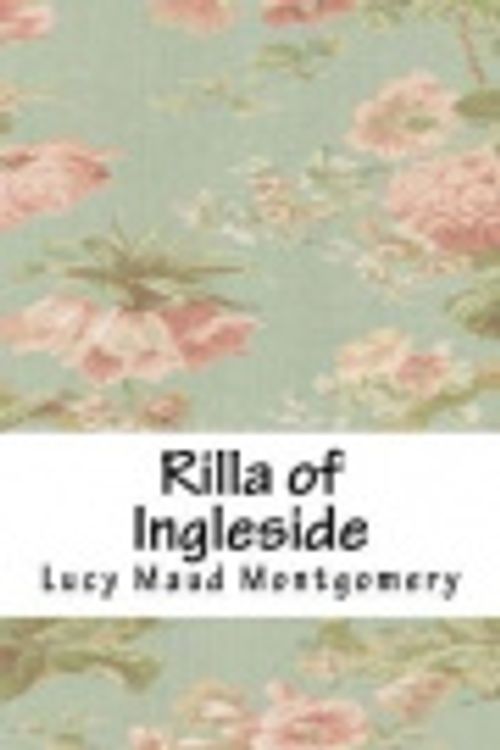 Cover Art for 9781974019373, Rilla of Ingleside by Lucy Maud Montgomery