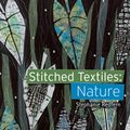 Cover Art for 9781782214526, Stitched Textiles: Nature by Stephanie Redfern