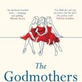 Cover Art for 9781787395770, The Godmothers by Monica McInerney