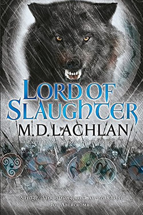 Cover Art for 9780575089679, Lord of Slaughter by M.D. Lachlan
