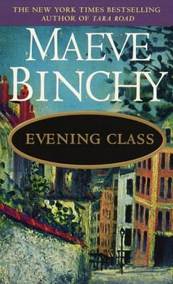 Cover Art for 9780440223207, Evening Class by Maeve Binchy