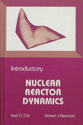 Cover Art for 9780894480294, Introductory Nuclear Reactor Dynamics by Karl O. Ott