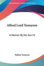 Cover Art for 9781417970353, Alfred Lord Tennyson by Hallam Tennyson
