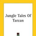 Cover Art for 9781419228285, Jungle Tales Of Tarzan by Burroughs, Edgar Rice