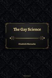 Cover Art for 9798484862726, The Gay Science by Friedrich Nietzsche