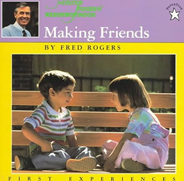 Cover Art for 9780590671620, Miser Rogers' Neighborhood: Making Friends by Fred Rogers