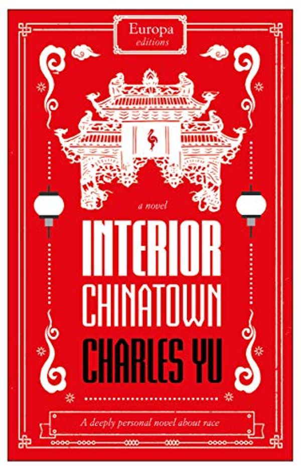 Cover Art for B084B6V7ZQ, Interior Chinatown by Charles Yu