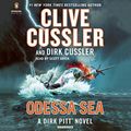 Cover Art for B01IRRQOK2, Odessa Sea: Dirk Pitt, Book 24 by Clive Cussler, Dirk Cussler