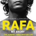 Cover Art for 9780748129454, Rafa: My Story by Rafael Nadal
