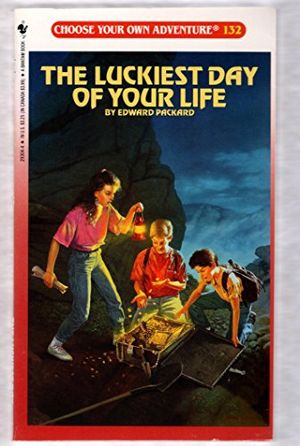 Cover Art for 9780553293043, The Luckiest Day of Your Life by Edward Packard