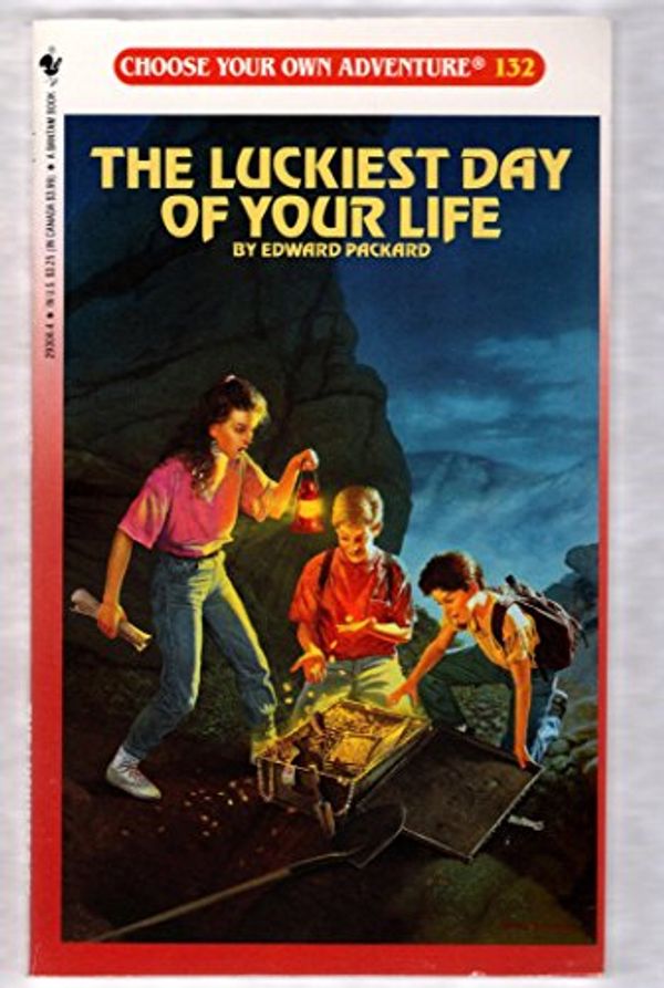 Cover Art for 9780553293043, The Luckiest Day of Your Life by Edward Packard