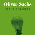 Cover Art for 9780330523660, Uncle Tungsten by Oliver Sacks