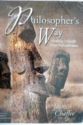 Cover Art for 9780131546929, The Philosopher's Way: Teaching and Learning Classroom Edition by John Chaffee