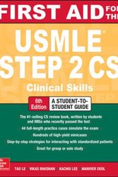 Cover Art for 9781259862441, First Aid for the USMLE Step 2 CS, Sixth Edition by Tao Le