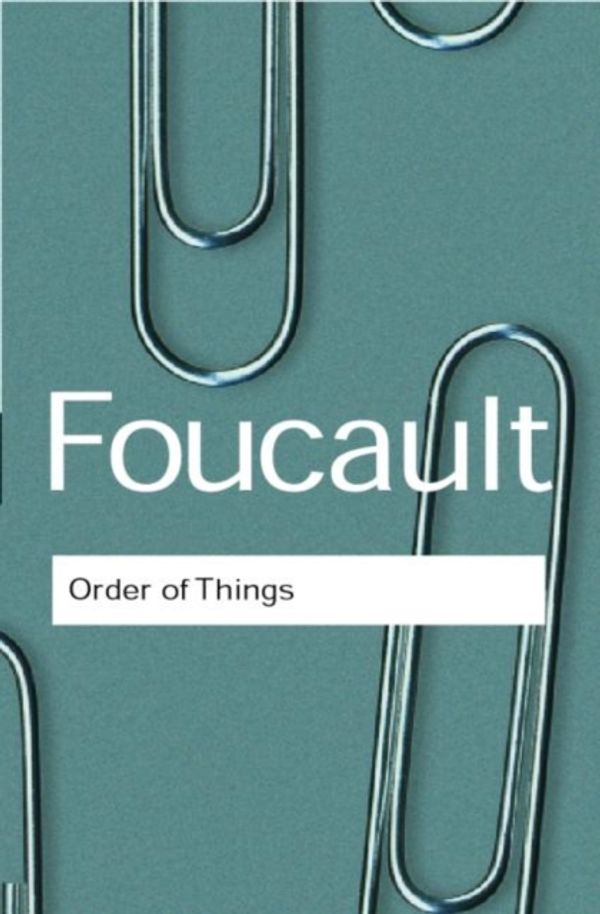 Cover Art for 9780415267366, The Order of Things by Michel Foucault