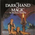 Cover Art for 9780345358073, Dark Hand of Magic by Barbara Hambly