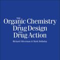 Cover Art for 9780123820310, The Organic Chemistry of Drug Design and Drug Action by Richard B. Silverman Ph.D Organic Chemistry