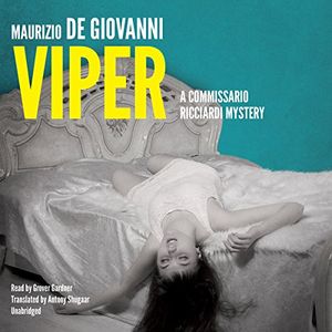 Cover Art for 9781504607995, Viper: No Resurrection for Commissario Ricciardi by De Giovanni, Maurizio