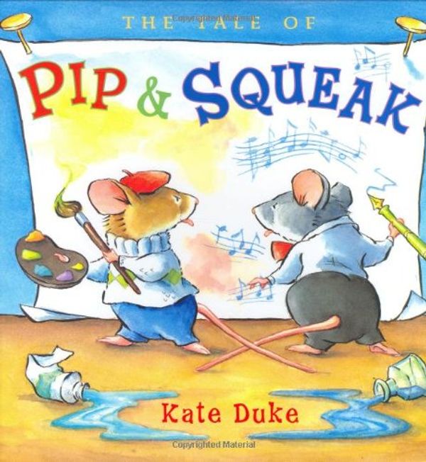Cover Art for 9780525477778, The Tale of Pip and Squeak by Duke, Kate