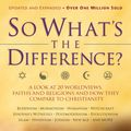 Cover Art for 9781441266996, So What's the Difference by Fritz Ridenour