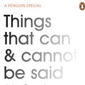 Cover Art for 9780241980095, Things That Can and Cannot Be Said by Arundhati Roy, John Cusack