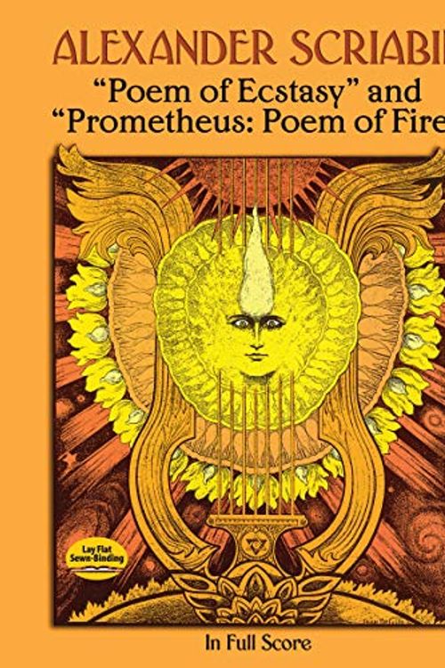 Cover Art for 0800759284610, Alexander Scriabin: Poem Of Ecstasy And Prometheus: Poem Of Fire: In Full Score by Aleksandr Nikolayevich Scriabin
