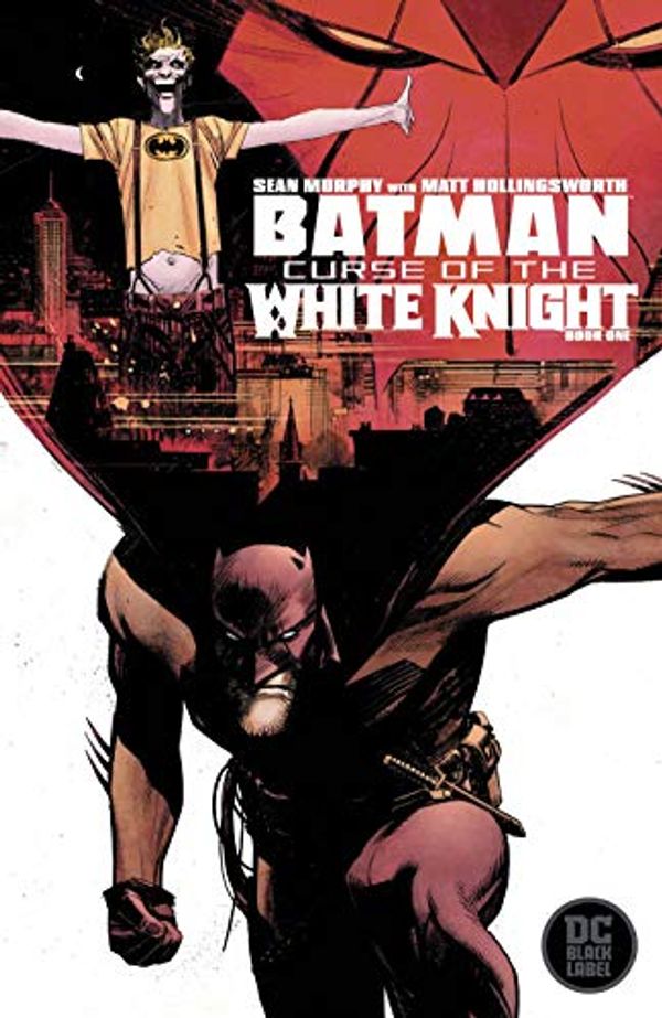 Cover Art for B07TJL5YGV, Batman Curse of The White Knight #1 (of 8) by Sean Murphy, Dc Comics