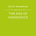 Cover Art for 9780141925134, The Age of Innocence by Edith Wharton