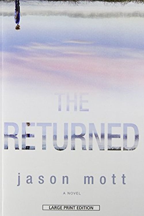 Cover Art for 9781594137419, The Returned by Jason Mott