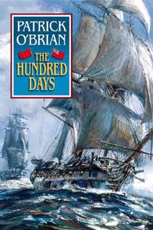 Cover Art for 9780393046748, The Hundred Days by O'Brian, Patrick