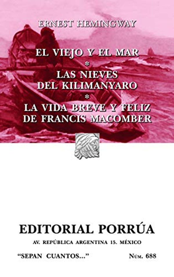 Cover Art for 9789700762708, El Viejo Y El Mar (Spanish Edition) by Ernest Hemingway