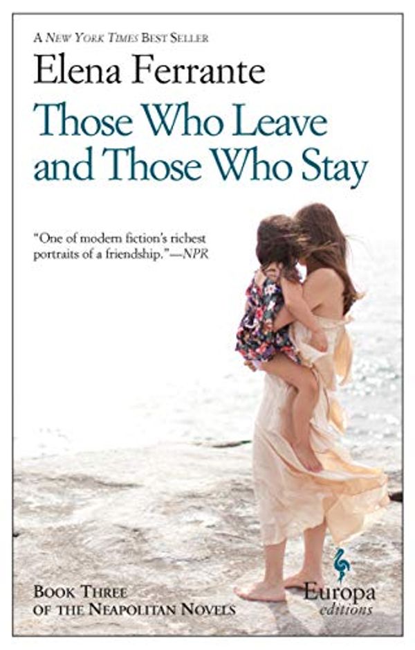 Cover Art for B00SQBQ2VQ, [Those Who Leave and Those Who Stay: Neapolitan Novels, Book Three: 3] [By: Ferrante, Elena] [September, 2014] by Elena Ferrante