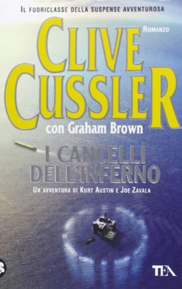 Cover Art for 9788850232970, I cancelli dell'inferno by Clive Cussler, Graham Brown