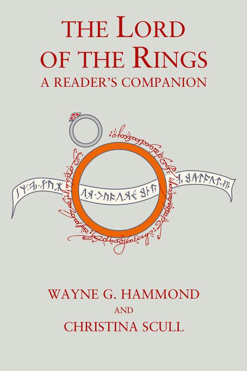 Cover Art for 9780007556908, The Lord of the Rings: A Reader's Companion by Wayne G. Hammond, Christina Scull