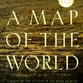 Cover Art for 9780385500760, Map of the World (Oprah's Book Club) by Jane Hamilton