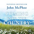 Cover Art for 9781461811435, Coming into the Country by John McPhee