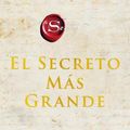 Cover Art for 9780063090989, Greatest Secret, The \ El Secreto Más Grande (Spanish edition) by Rhonda Byrne