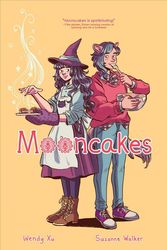 Cover Art for 9781549303043, Mooncakes by Suzanne Walker