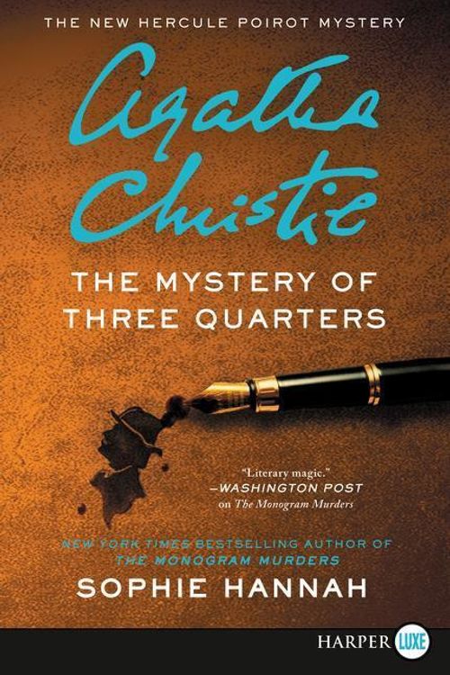 Cover Art for 9780062859204, The Mystery of Three Quarters by Sophie Hannah