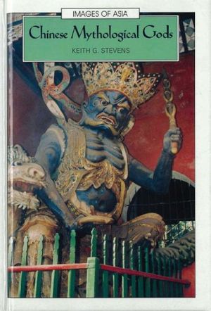 Cover Art for 9780195919905, Chinese Mythological Gods by Stevens