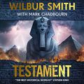 Cover Art for B0C6F5ZCQ9, Testament by Wilbur Smith, Mark Chadbourn