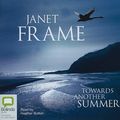 Cover Art for 9781921415807, Towards Another Summer by Janet Frame