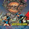 Cover Art for B00S70Y8CQ, Superman: Krypton Returns (Superman: H'El on Earth) by Scott Lobdell, Michael Alan Nelson, Tom DeFalco, Michael Green, Mike Johnson, Justin Jordan