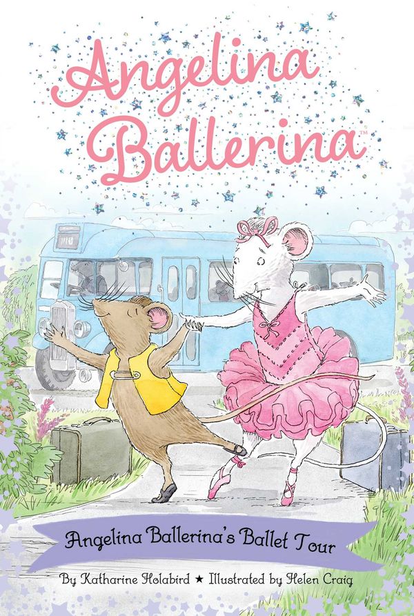 Cover Art for 9781665935913, Angelina Ballerina's Ballet Tour by Holabird, Katharine