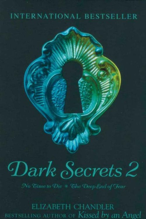 Cover Art for 9781847389121, Dark Secrets: No Time to Die and the Deep End of Fear by Chandler