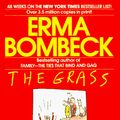 Cover Art for 9780449207598, The Grass is Always Greener over the Septic Tank by Erma Bombeck