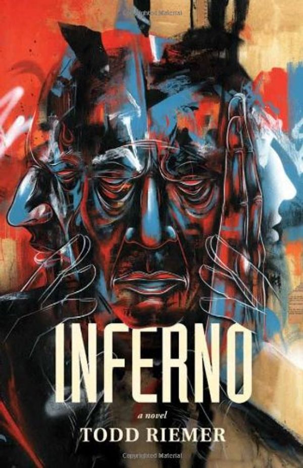 Cover Art for 9780984482702, Inferno by Todd Riemer