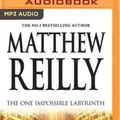 Cover Art for 9781038616548, The One Impossible Labyrinth: 7 by Matthew Reilly